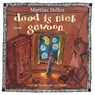 Dood is niet gewoon - Martine F. Delfos - 9789085602613
