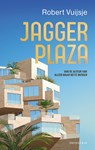 Jagger Plaza - Robert Vuijsje - 9789400410831