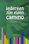 Iedereen zijn eigen camino - Arno Neeleman - 9789465385723