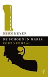 De schoen in Maria - Deon Meyer - 9789044973679