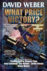 What Price Victory? - David Weber - 9781668072578