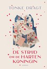 De strijd om de Hartenkoningin - Tonke Dragt - 9789025881467