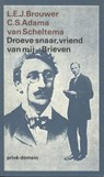 Droeve snaar, vriend van mij - C.S. Adama van Scheltema ; L.E.J. Brouwer - 9789029507974