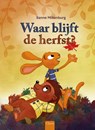 Waar blijft de herfst? - Sanne Miltenburg - 9789044827934