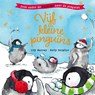 Vijf kleine pinguïns - Lily Murray - 9789047716839