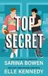 Top secret - Elle Kennedy ; Sarina Bowen - 9789062228492
