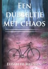 Een dubbeltje met chaos - Elisabeth Melissen - 9789082971507