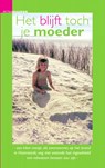 Het blijft toch je moeder - P. Maurer - 9789402100181