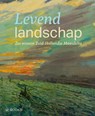 Levend landschap - Rozanne de Bruijne e.a. - 9789462584860