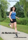 Als Marieke danst..... - Henk van Duuren - 9789463184441