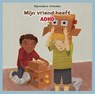 Mijn vriend heeft ADHD - Amanda Tourville - 9789463416504