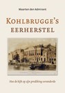 Kohlbrugge's eerherstel - Maarten den Admirant - 9789463426848