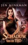 Schaduw van de tijd - Jen Minkman - 9789463676328