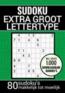 Puzzelboek voor Slechtzienden, Ouderen, Senioren, Opa en Oma: Sudoku Grootletter Type XL/XXL - Sudoku Puzzelboeken - 9789464488999