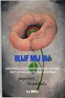 Blijf mij bij - K.J. Oedzes - 9789464659443