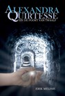 Alexandra Quirtesse en de poort van Twaalf - Erik Melisie - 9789491670046