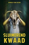 Sluimerend kwaad - Ronald van Assen - 9789493233447