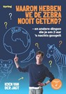 Waarom hebben we de zebra nooit getemd? - Koen van der Jagt - 9789045054469