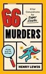 66 Murders - Henry Lewis - 9781408738290