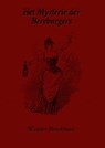 Het mysterie der Bereburgers - Wouter Broekman - 9789402142402