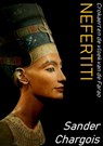 Nefertiti - Sander Chargois - 9789465019574