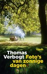 Foto's van zonnige dagen - Thomas Verbogt - 9789028454583