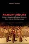 Anarchy and Art - Valentina Monateri - 9781839999178