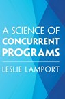 A Science of Concurrent Programs - Leslie Lamport - 9781009719858