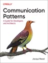 Communication Patterns - Jacqueline Read - 9781098140540