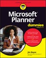 Microsoft Planner For Dummies - Jim (Rothsay Boyce - 9781394393824