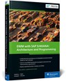 EWM with SAP S/4HANA: Architecture and Programming - Peter Zoellner ; Robert Halm ; Daniela Schapler ; Karen Schulze - 9781493223992