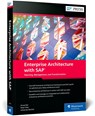 Enterprise Architecture with SAP: Planning, Management, and Transformation - Anup Das - 9781493225736