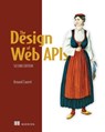 The Design of Web APIs, Second Edition - Lauret Arnaud - 9781633438149
