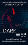 Dark Web - Cynthia Slaton - 9781778057939