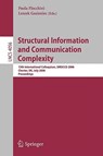 Structural Information and Communication Complexity - Paola Flocchini ; Leszek Gasieniec - 9783540354741