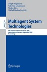 Multiagent System Technologies - Ralph Bergmann ; Gabriela Lindemann ; Stefan Kirn - 9783540878049
