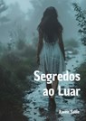 Segredos ao Luar - Raven Sable - 9783692282527