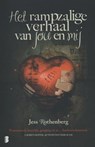 Het rampzalige verhaal van jou en mij - Jess Rothenberg - 9789022558447