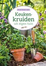 Keukenkruiden uit eigen tuin - Burkhard Bohne - 9789044769937