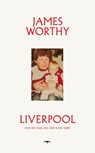 Liverpool - James Worthy - 9789400408876