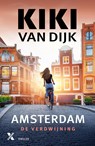 Amsterdam. De verdwijning - Kiki van Dijk - 9789401627894