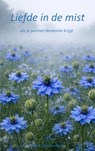 Liefde in de mist - Rosa Vandermeer - 9789403895413