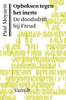 Opboksen tegen het inerte - Paul Moyaert - 9789460041884