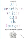 Als schrijver wijzer dan als burger - Nina Polak - 9789460045097