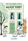 Het wonderlijke verhaal van Alice Toet - Patricia David - 9789462912670