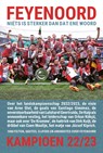 Feyenoord, niets is sterker dan dat ene woord - Rob van Vuure - 9789493300613