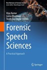 Forensic Speech Sciences - Vijay Kumar ; Leena Bhardwaj ; Tirath Das Dogra - 9789819214747