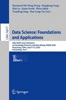 Data Science: Foundations and Applications - Raymond Chi-Wing Wong ; Hanghang Tong ; Hua Lu - 9789819219254