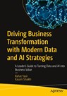 Driving Business Transformation with Modern Data and AI Strategies - Rahat Yasir ; Kasam Shaikh - 9798868826245