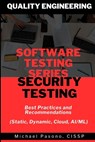 Software Testing Series - Security Testing - Michael Pasono - 9798877534612